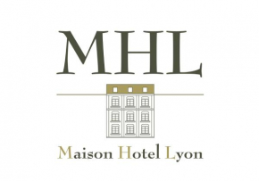 MHL - Maison Hotel Lyon